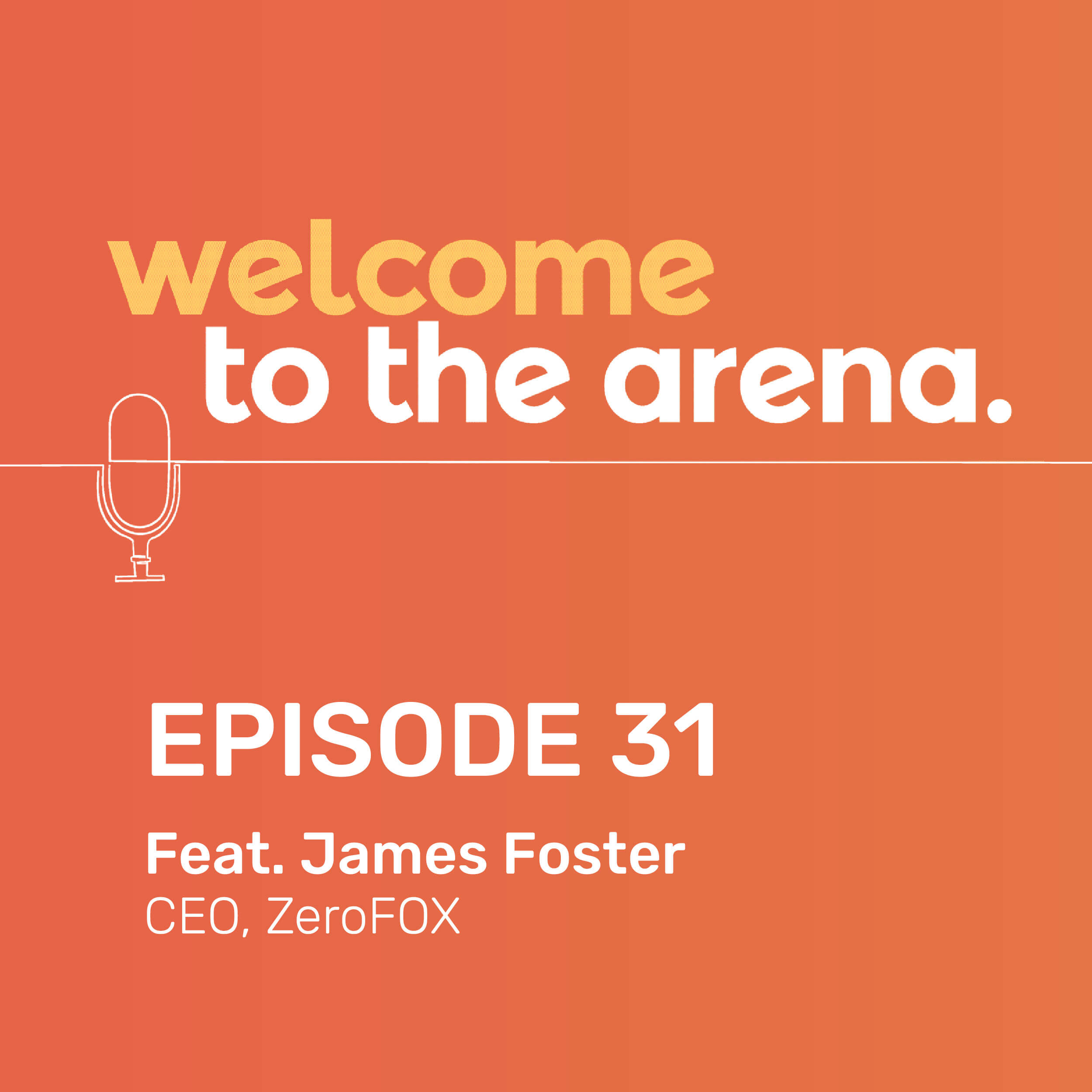 Welcome to the Arena Episode 31