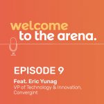 Welcome to the Arena Episode 9